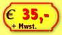 35,- Euro +Mwst.