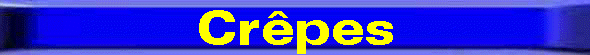 Cr�pes
